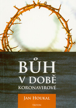 Bůh v době koronavirové