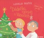 Dědečku, vyprávěj o Vánocích