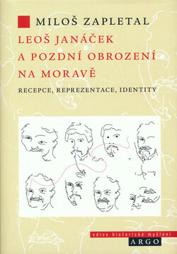 Leoš Janáček a pozdní obrození na Moravě