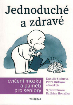 Jednoduché a zdravé cvičení mozku a paměti pro seniory
