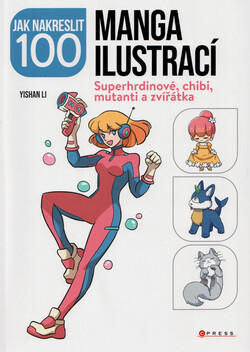 Jak nakreslit 100 manga ilustrací