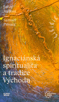 Ignaciánská spiritualita a tradice Východu