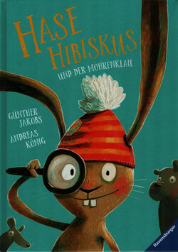 Hase Hibiskus und der Möhrenklau