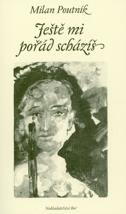 Ještě mi pořád scházíš
