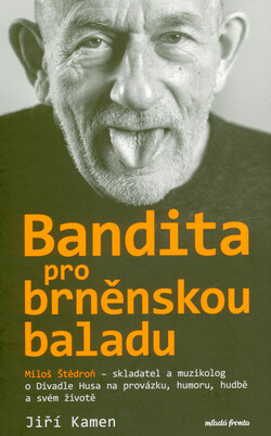 Bandita pro brněnskou baladu