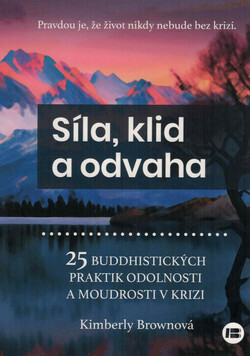 Síla, klid a odvaha