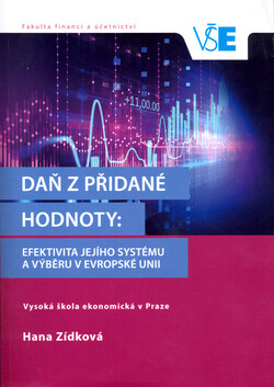Daň z přidané hodnoty: efektivita jejího systému a výběru v Evropské unii
