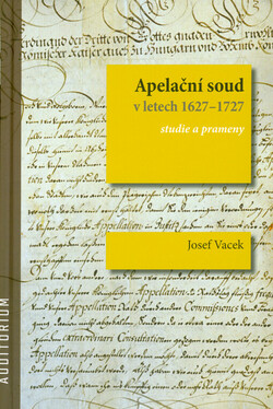 Apelační soud v letech 1627-1727