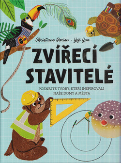 Zvířecí stavitelé