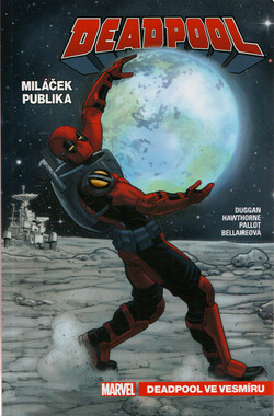 Deadpool, miláček publika