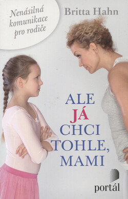 Ale já chci tohle, mami