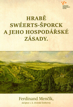 Hrabě Swéerts-Šporck a jeho hospodářské zásady