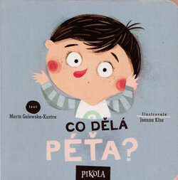 Co dělá Péťa?