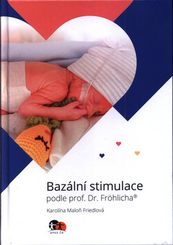Bazální stimulace podle prof. Dr. Fröhlicha