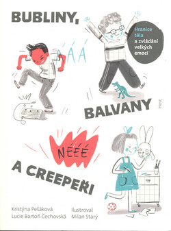 Bubliny, balvany a creepeři