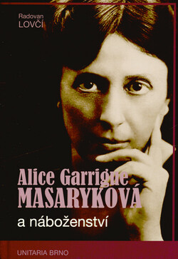 Alice Garrigue Masaryková a náboženství