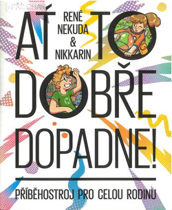 Ať to dobře dopadne!