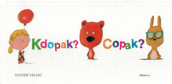 Kdopak? Copak?