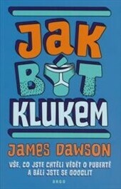 Jak být klukem