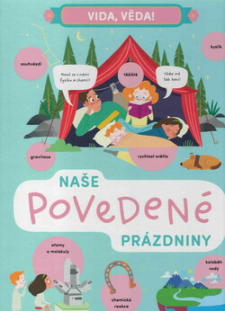 Naše povedené prázdniny