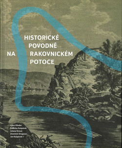 Historické povodně na Rakovnickém potoce