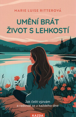 Umění brát život s lehkostí