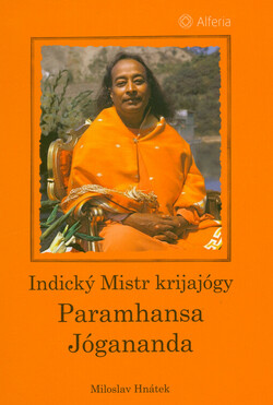 Indický Mistr krijajógy Paramhansa Jógananda