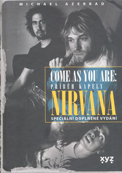 Come as you are: příběh kapely Nirvana