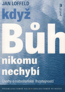Když Bůh nikomu nechybí