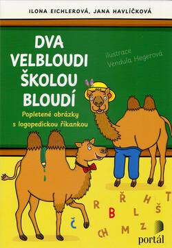 Dva velbloudi školou bloudí