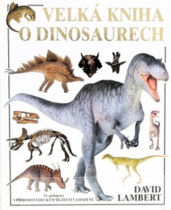 Velká kniha o dinosaurech