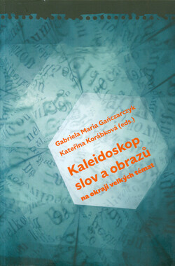 Kaleidoskop slov a obrazů