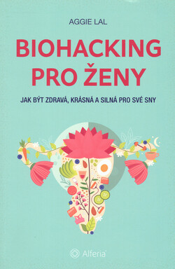 Biohacking pro ženy