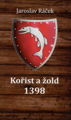 Kořist a žold 1398