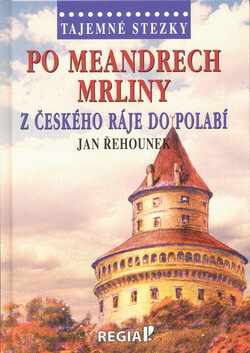 Po meandrech Mrliny