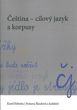 Čeština - cílový jazyk a korpusy