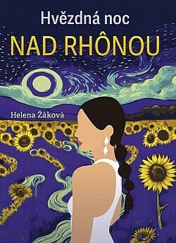 Hvězdná noc nad Rhônou