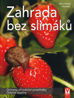Zahrada bez slimáků