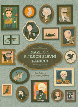 Mazlíčci a jejich slavní páníčci