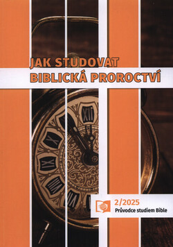 Jak studovat biblická proroctví