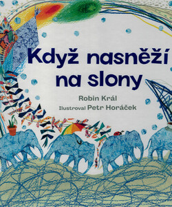 Když nasněží na slony