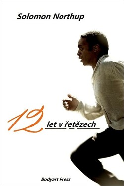 Dvanáct let v řetězech