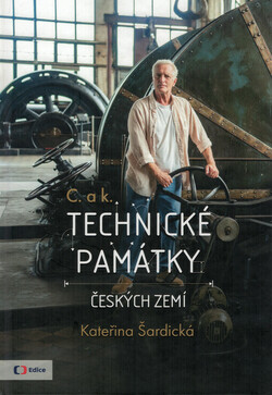 C. a k. Technické památky českých zemí