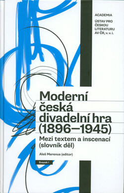 Moderní česká divadelní hra (1896-1945)
