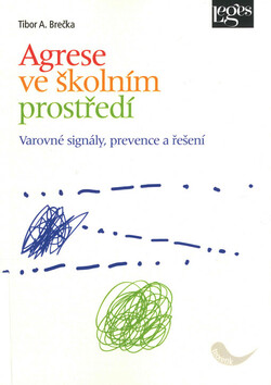 Agrese ve školním prostředí