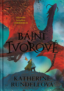 Bájní tvorové
