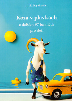 Koza v plavkách a dalších 97 básniček pro děti