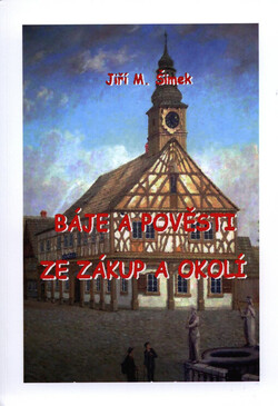Báje a pověsti ze Zákup a okolí