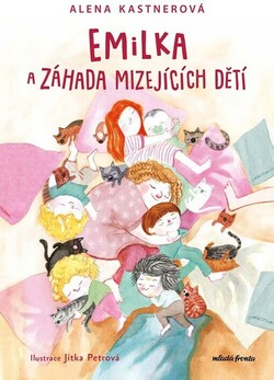 Emilka a záhada mizejících dětí