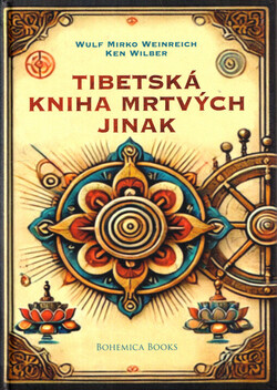 Tibetská kniha mrtvých jinak